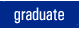 Graduate

Programs